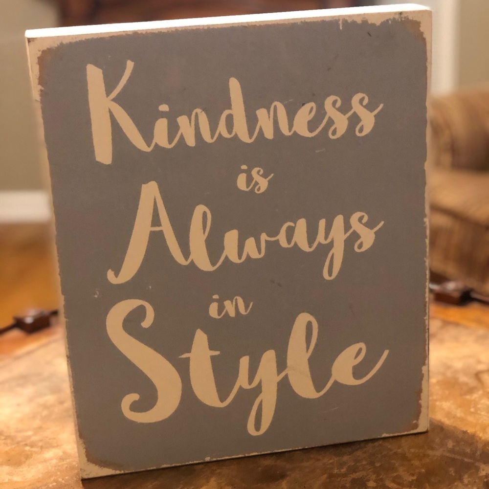 “Kindness Is Always In Style” Wall Art